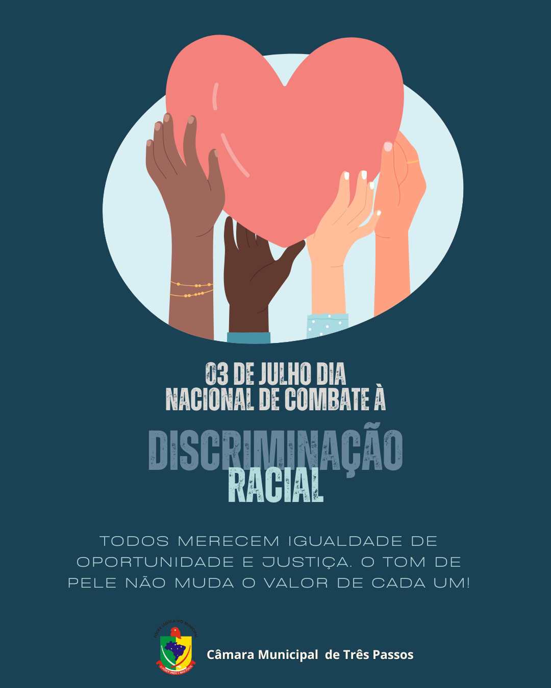 3 DE JULHO - DIA NACIONAL DE COMBATE À DISCRIMINAÇÃO RACIAL 