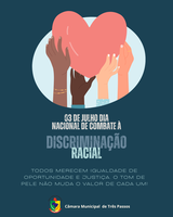 3 DE JULHO - DIA NACIONAL DE COMBATE À DISCRIMINAÇÃO RACIAL 