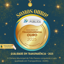 A CÂMARA MUNICIPAL DE TRÊS PASSOS É OURO 🥇