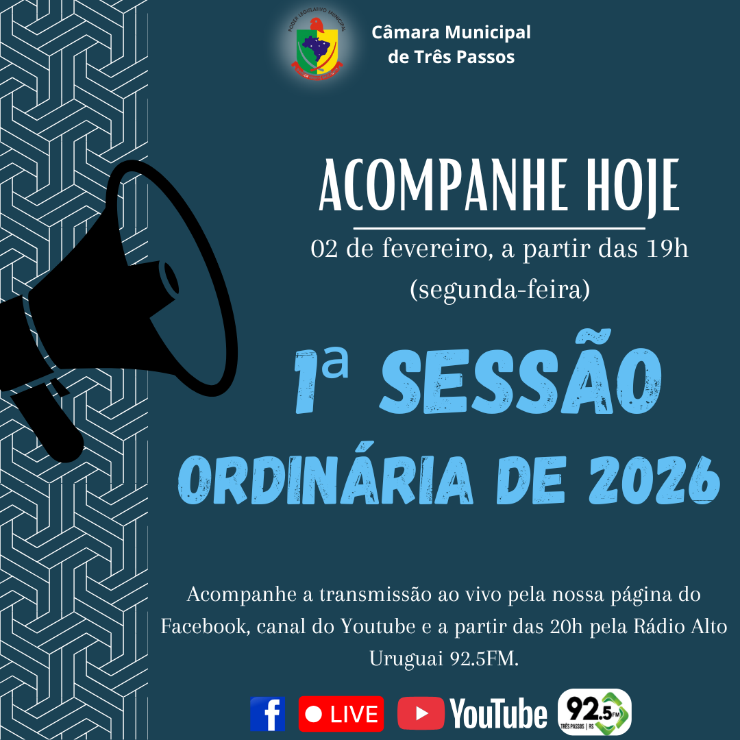 ACOMPANHE HOJE, 2 DE FEVEREIRO, A 1ª SESSÃO ORDINÁRIA DE 2026