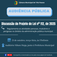 AUDIÊNCIA PÚBLICA PARA DISCUSSÃO DO PROJETO DE LEI Nº 112 DE 2025