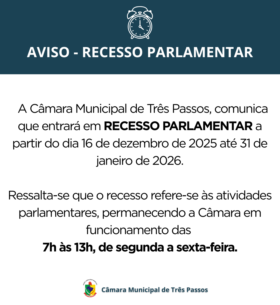 AVISO SOBRE O RECESSO PARLAMENTAR DE 16/12/25 A 31/01/26