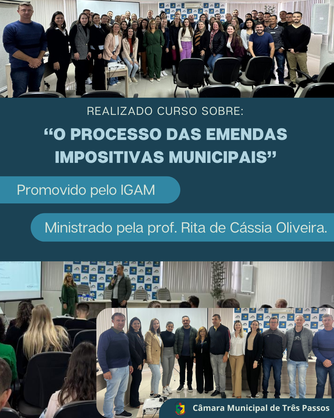 A CÂMARA DE VEREADORES REALIZOU CURSO SOBRE O PROCESSO DAS EMENDAS IMPOSITIVAS MUNICIPAIS 