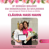 HOMENAGEADA: CLÁUDIA HASS HAHN