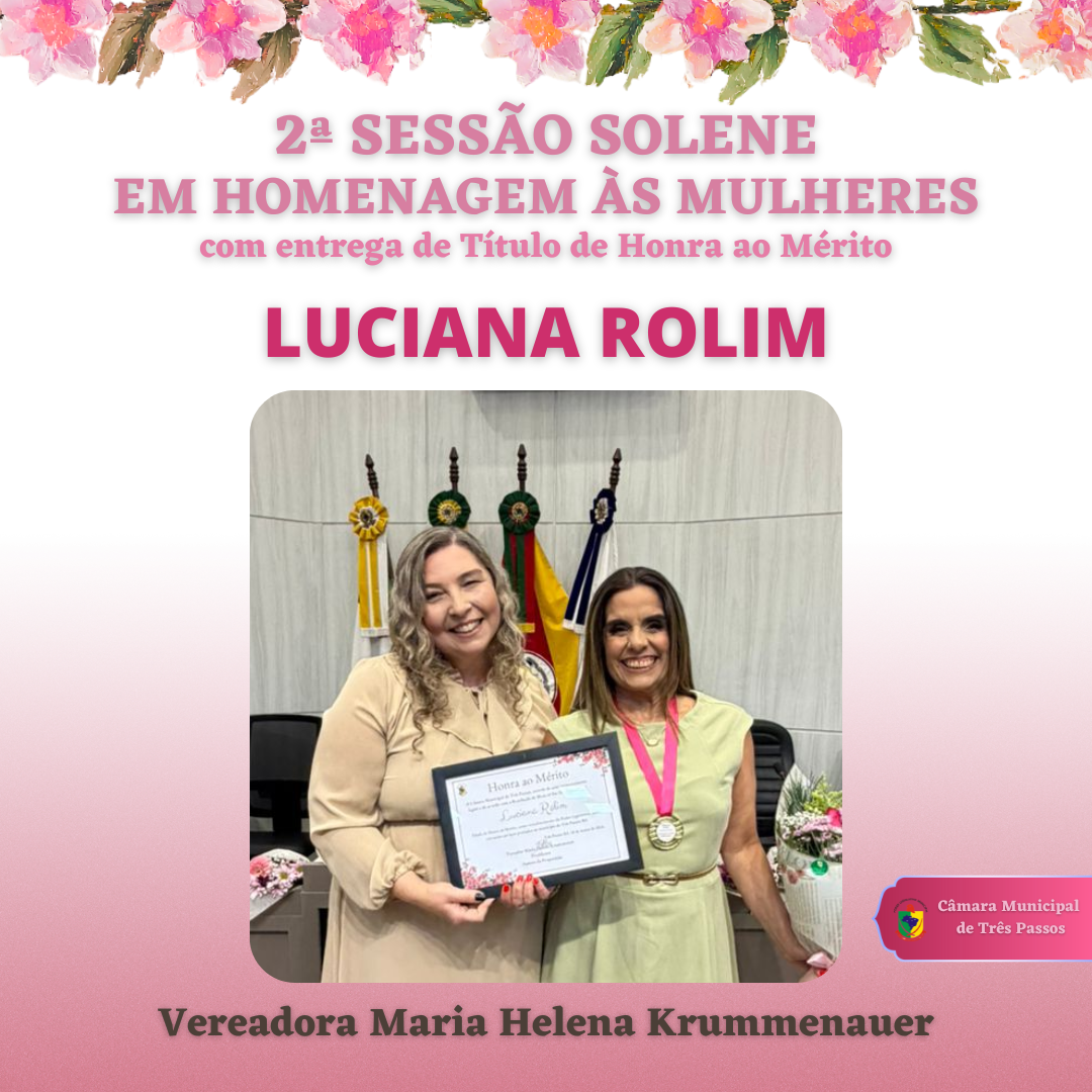 HOMENAGEADA: LUCIANA ROLIM