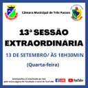 13ª SESSÃO EXTRAORDINÁRIA SERÁ REALIZADA HOJE, 13 DE SETEMBRO, ÀS 18H30MIN