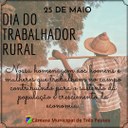 25 de Maio - Dia do Trabalhador Rural