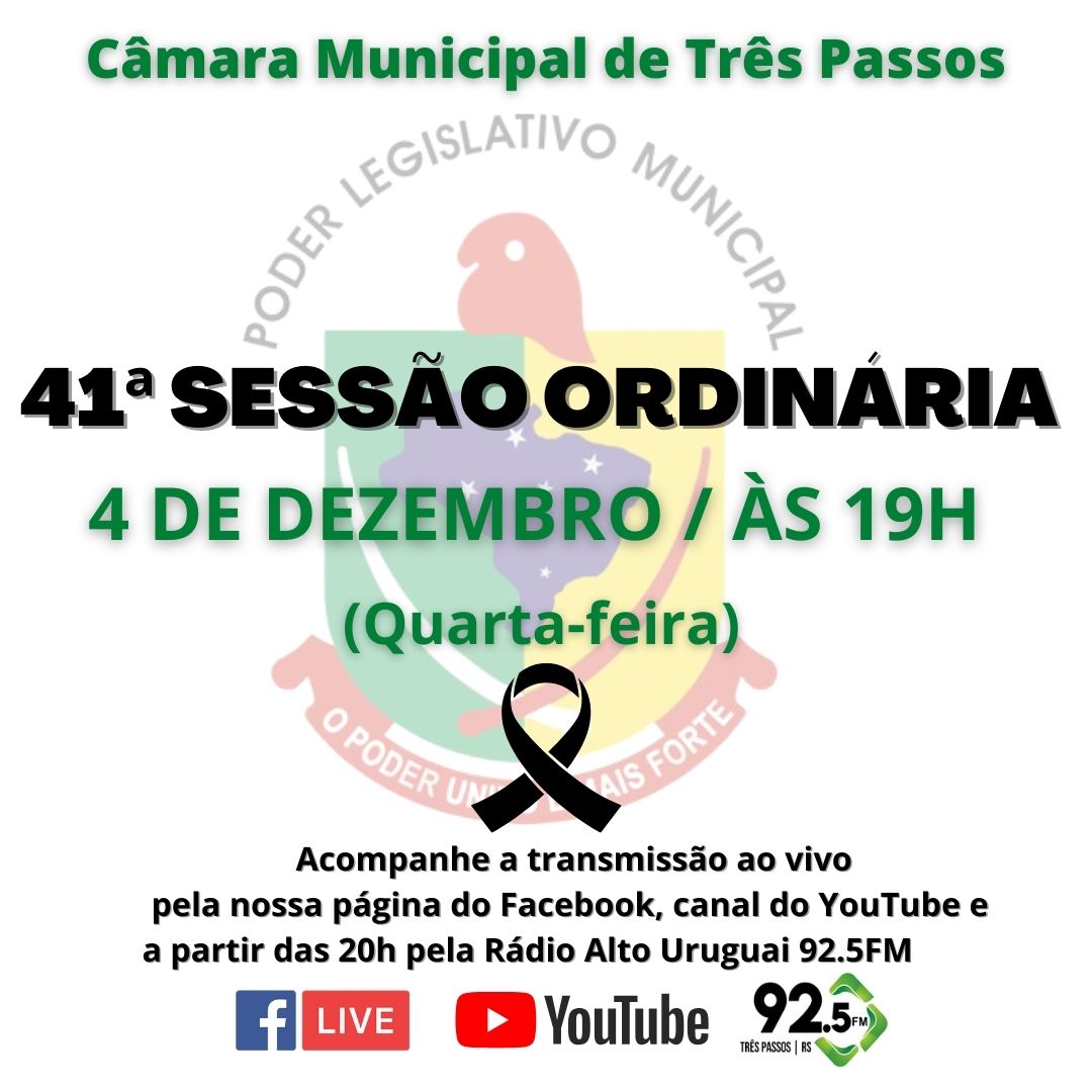 41ª SESSÃO ORDINÁRIA DE 2024 SERÁ REALIZADA NA QUARTA-FEIRA, 4 DE DEZEMBRO DE 2024