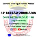 ACOMPANHE HOJE, 06 DE DEZEMBRO, A 43ª SESSÃO ORDINÁRIA