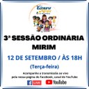 ACOMPANHE HOJE, 12 DE SETEMBRO, A 3ª SESSÃO ORDINÁRIA MIRIM