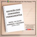 ACOMPANHE HOJE, 14 DE DEZEMBRO, ÀS 17H30MIN, A REUNIÃO DAS COMISSÕES PERMANENTES