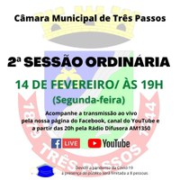 ACOMPANHE HOJE, 14 DE FEVEREIRO, A 2ª SESSÃO ORDINÁRIA DE 2022