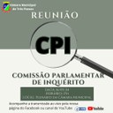 ACOMPANHE HOJE, 16 DE MAIO, ÀS 17H, A REUNIÃO DA CPI COM A LEITURA DO RELATÓRIO FINAL