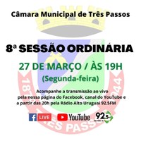 ACOMPANHE HOJE, 27 DE MARÇO, A 8ª SESSÃO ORDINÁRIA DE 2023