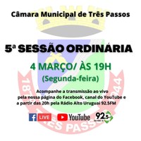 ACOMPANHE HOJE, 4 DE MARÇO, A 5ª SESSÃO ORDINÁRIA DE 2024