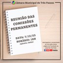 ACOMPANHE HOJE, 7 DE DEZEMBRO, ÀS 18H, A REUNIÃO DAS COMISSÕES PERMANENTES