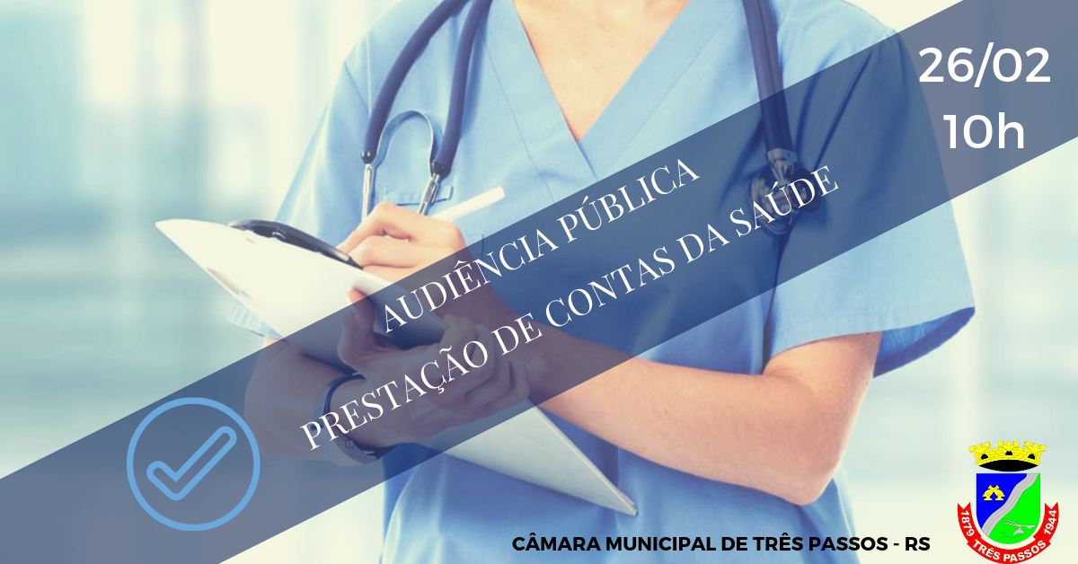 AUDIÊNCIA PÚBLICA – PRESTAÇÃO DE CONTAS DA GESTÃO DA SAÚDE 