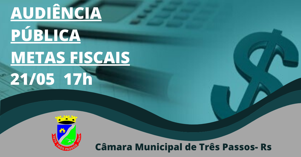AUDIÊNCIA PÚBLICA DAS METAS FISCAIS