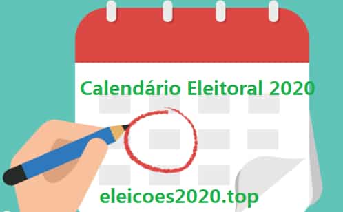 Calendário Eleitoral para as Eleições 2020.