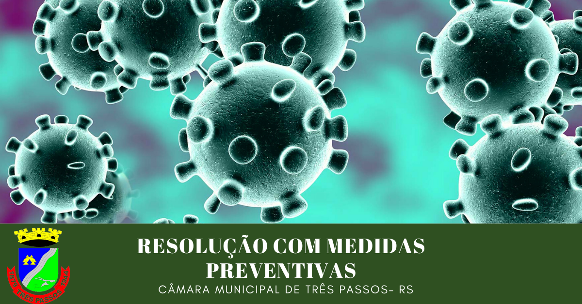 CÂMARA ESTABELECE MEDIDAS COMPLEMENTARES REFERENTE AO CORONAVÍRUS