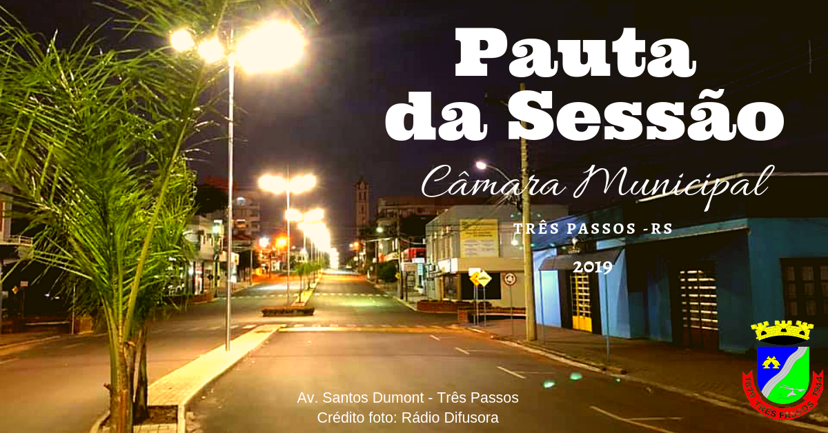 CONFIRA A PAUTA DA PRÓXIMA SESSÃO ORDINÁRIA