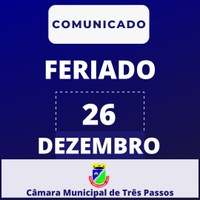 Feriado: 26 de dezembro