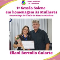 Homenageada: ELIANI BERTOLLO GULARTE