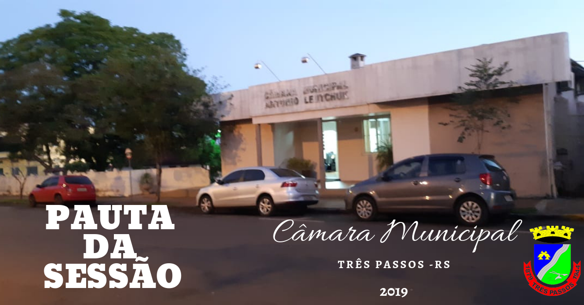 PAUTA DA SESSÃO ORDINÁRIA DE HOJE