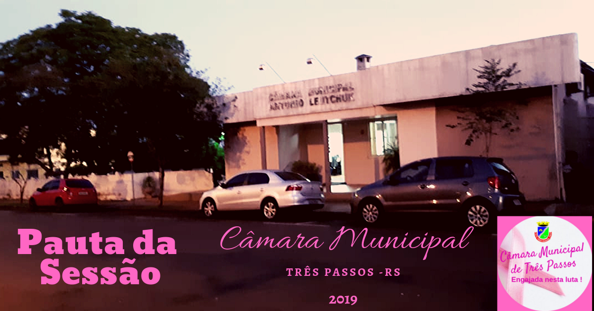 PAUTA DA SESSÃO ORDINÁRIA DE HOJE