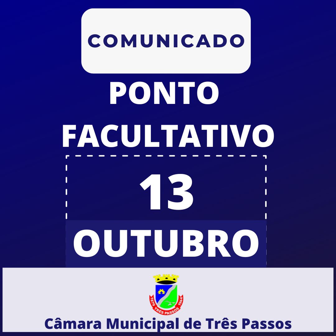 Ponto Facultativo: Dia 13 de outubro