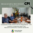 REALIZADA 2ª REUNIÃO DA COMISSÃO PARLAMENTAR DE INQUÉRITO (CPI)