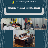 REALIZADA 7ª SESSÃO ORDINÁRIA DE 2025