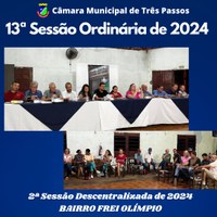 REALIZADA A 13ª SESSÃO ORDINÁRIA DE 2024 