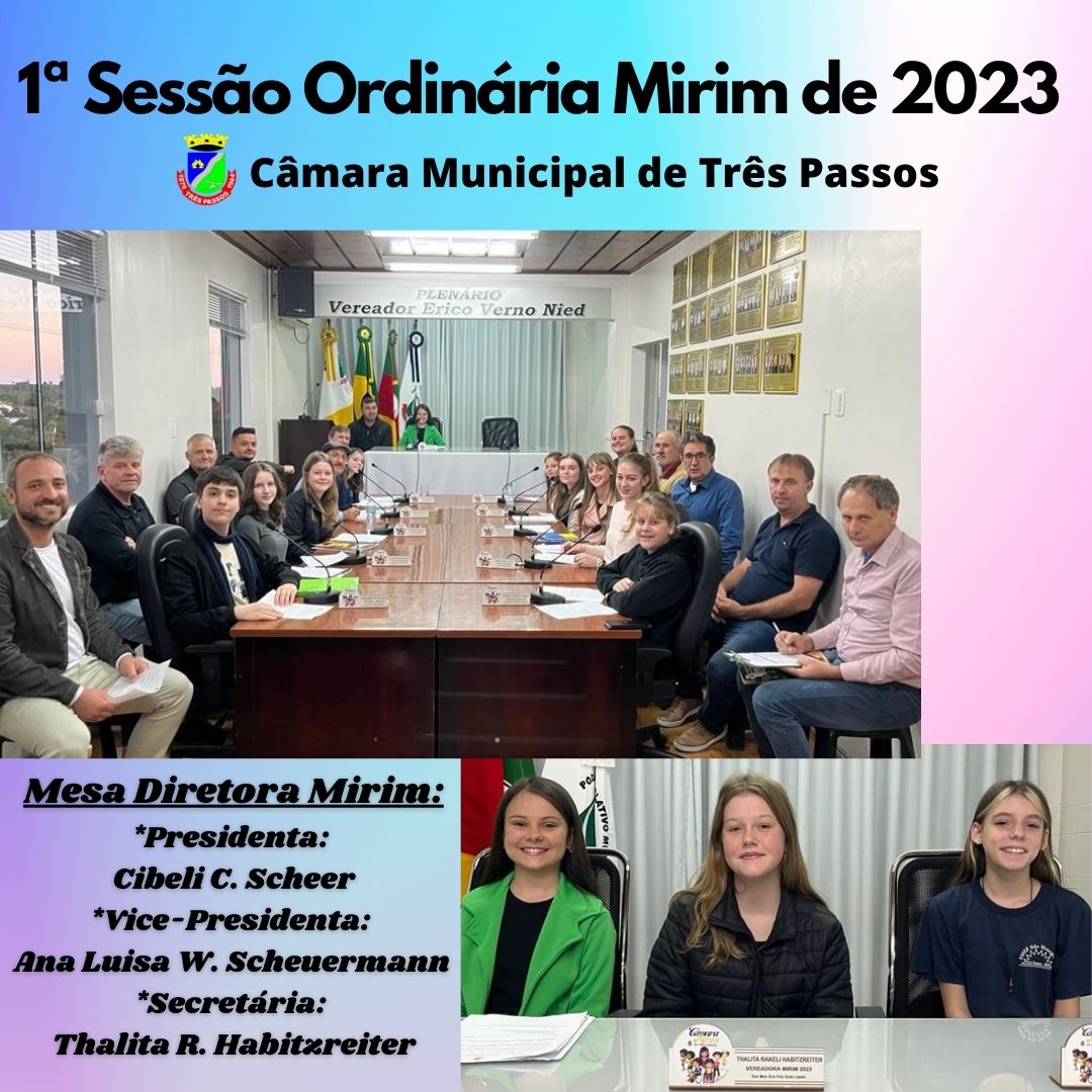 REALIZADA A 1ª SESSÃO ORDINÁRIA MIRIM DE 2023 