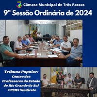 REALIZADA A 9ª SESSÃO ORDINÁRIA DE 2024 