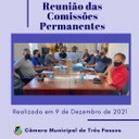 REALIZADA REUNIÃO DAS COMISSÕES PERMANENTES EM 9/12/21