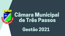 RELATÓRIO DAS ATIVIDADES DA CÂMARA MUNICIPAL DE TRÊS PASSOS NO ANO DE 2021