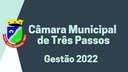 RELATÓRIO DAS ATIVIDADES DA CÂMARA MUNICIPAL DE TRÊS PASSOS NO ANO DE 2022