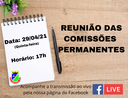 REUNIÃO DAS COMISSÕES PERMANENTES SERÁ REALIZADA AMANHÃ, 29 DE ABRIL, DE FORMA PRESENCIAL