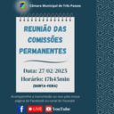 REUNIÃO DAS COMISSÕES PERMANENTES SERÁ REALIZADA HOJE (27/02), ÀS 17H45MIN