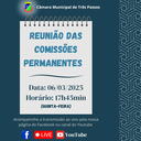 REUNIÃO DAS COMISSÕES PERMANENTES SERÁ REALIZADA HOJE (06/03), ÀS 17H45MIN