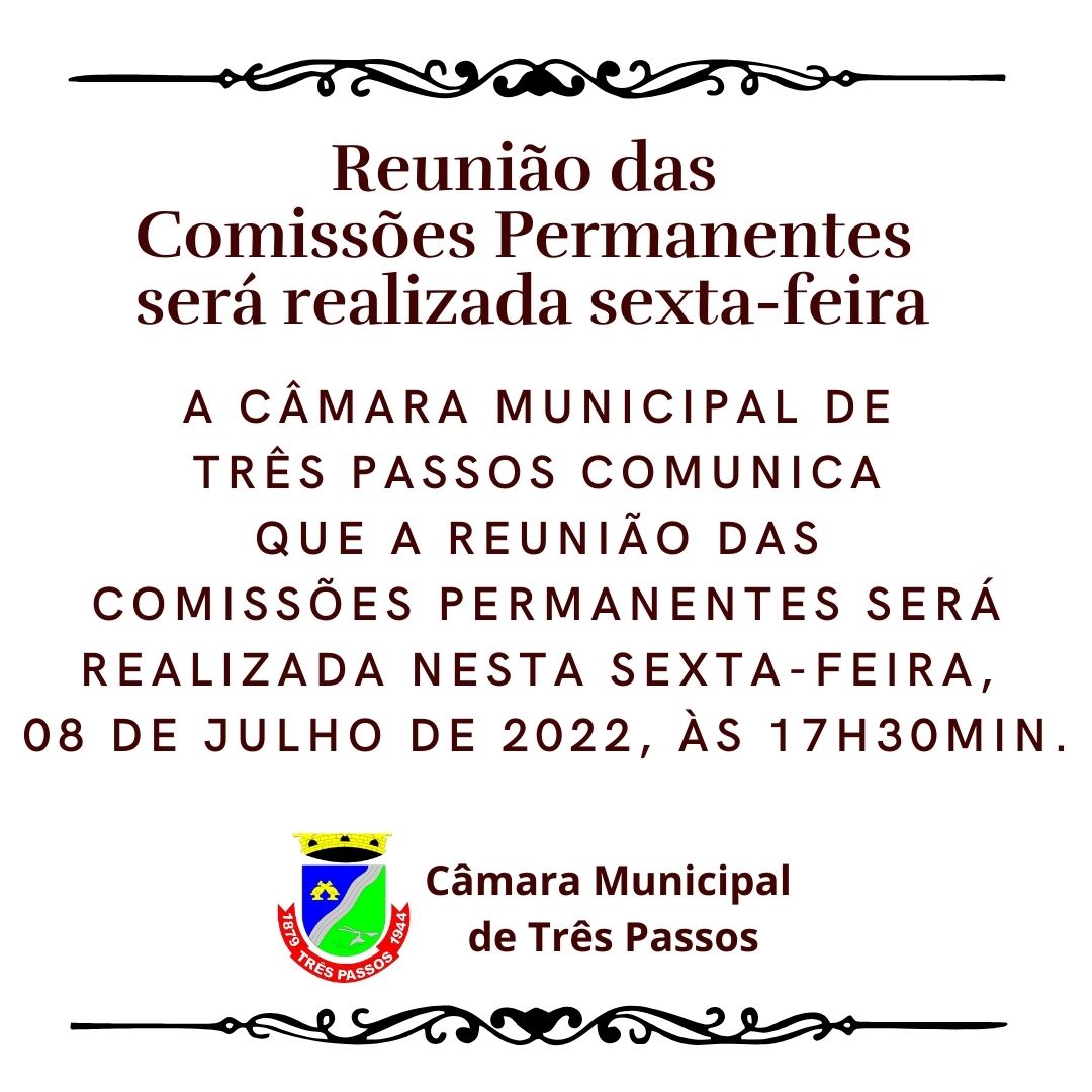 Reunião das Comissões Permanentes será realizada sexta-feira