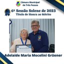 Sessão Solene Homenageada: ADELAIDE MARIA MOCELINI GRÜENER