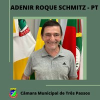 SUPLENTE DE VEREADOR, ADENIR ROQUE SCHMITZ, ASSUME CADEIRA DO PT
