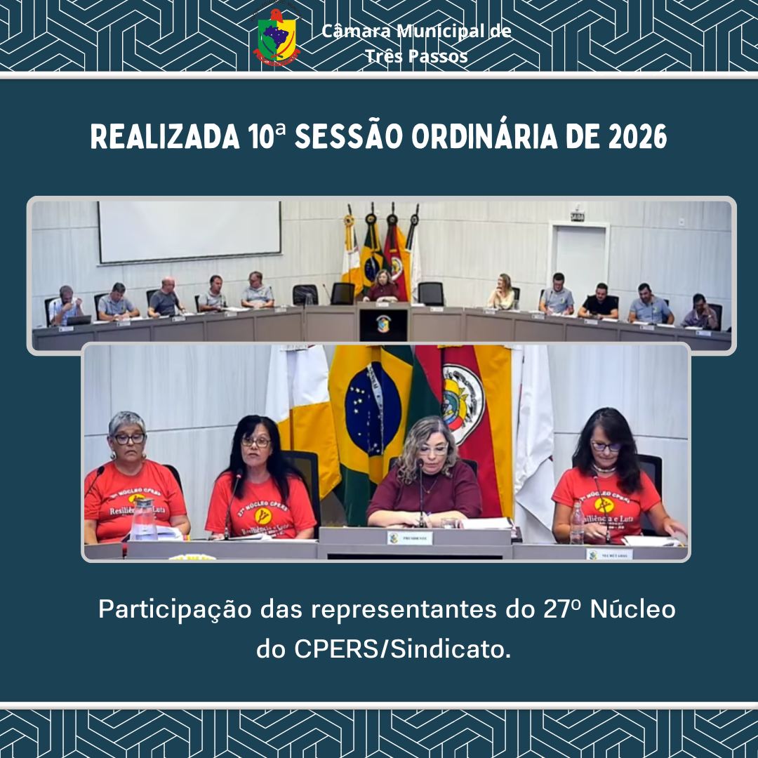 REALIZADA 10ª SESSÃO ORDINÁRIA DE 2026
