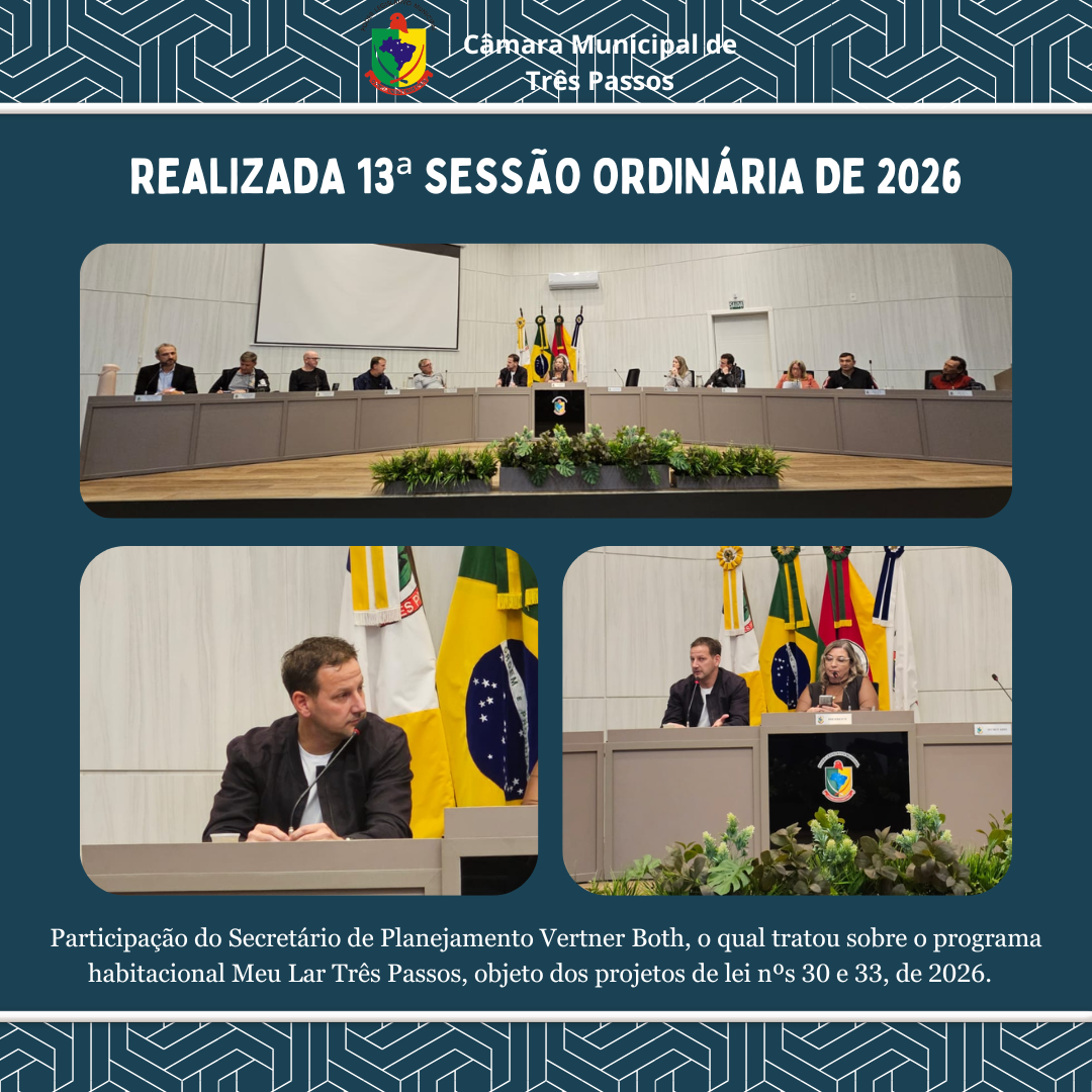 REALIZADA 13ª SESSÃO ORDINÁRIA DE 2026