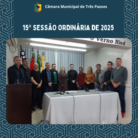 REALIZADA 15ª SESSÃO ORDINÁRIA DE 2025