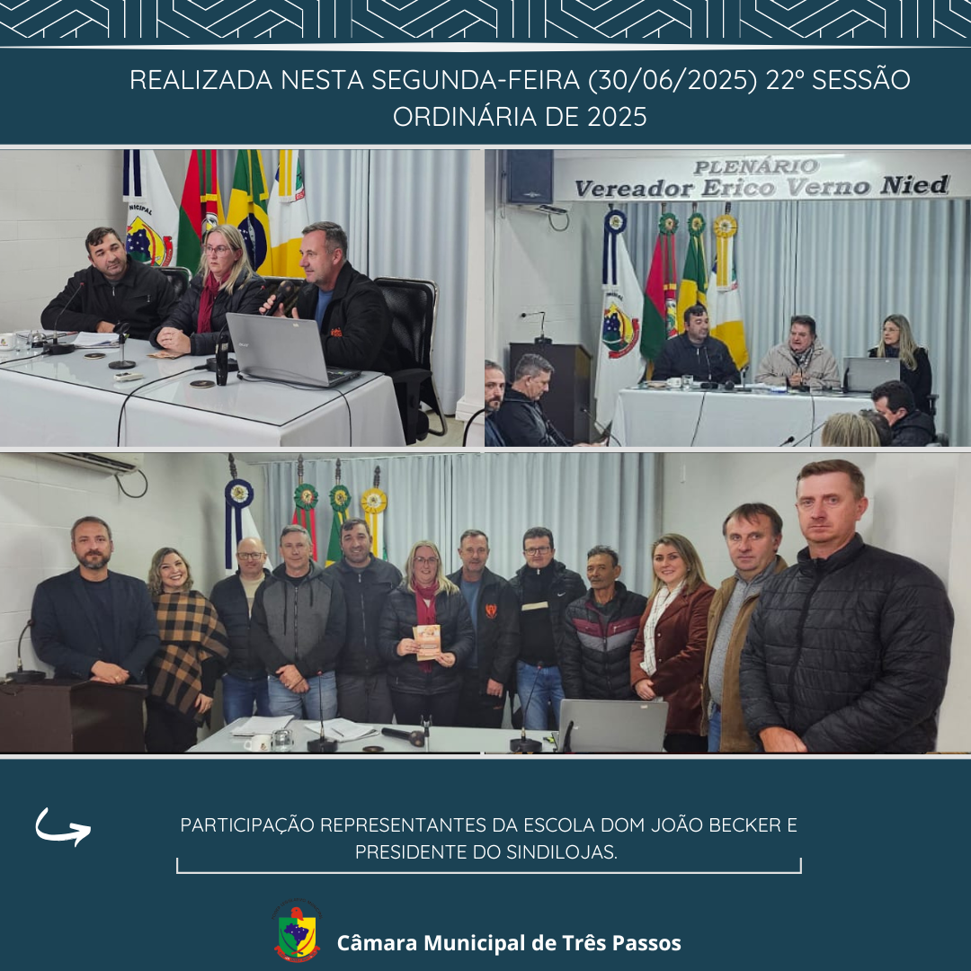 REALIZADA 22ª SESSÃO ORDINÁRIA DE 2025