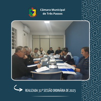 REALIZADA 31ª SESSÃO ORDINÁRIA DE 2025