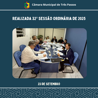 REALIZADA 32ª SESSÃO ORDINÁRIA DE 2025